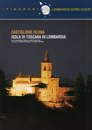 Castiglione Olona: isola di Toscana in Lombardia